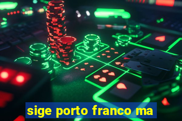 sige porto franco ma